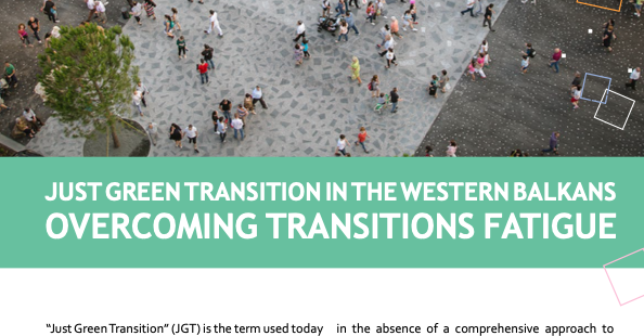 Just Green Transition in the Western Balkans – Overcoming Transitions Fatigue